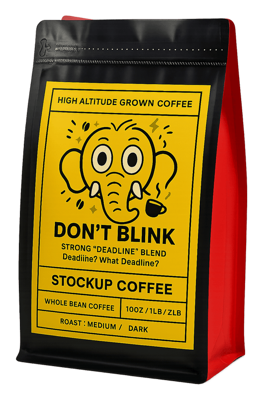 DON’T BLINK - CRISIS BREW - STRONG COFFEE BLEND